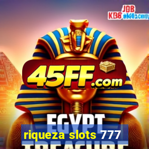 riqueza slots 777